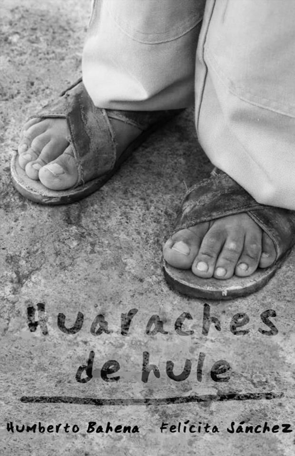 Cartel de Huaraches de hule